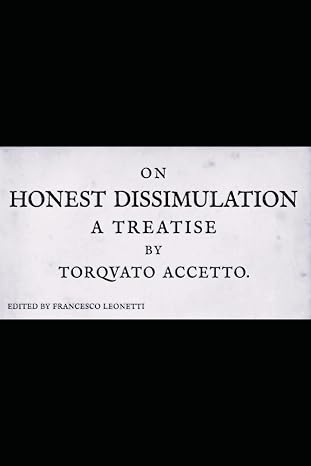 On Honest Dissimulation